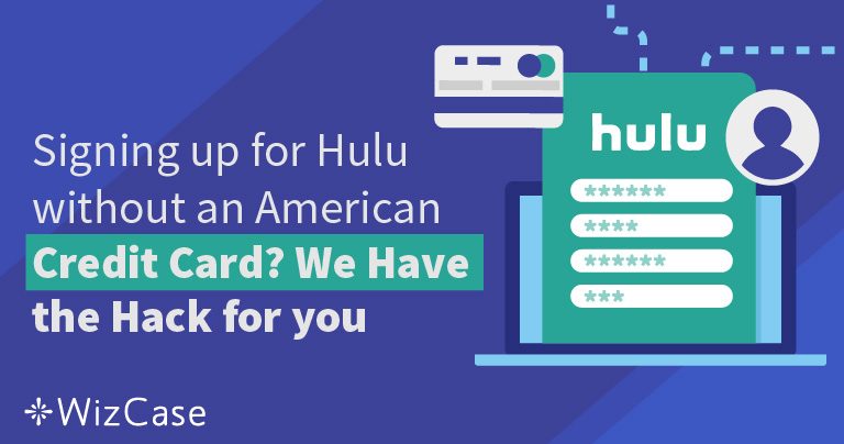 C&oacute;mo pagar Hulu con una VPN en 2026 (7 m&eacute;todos)