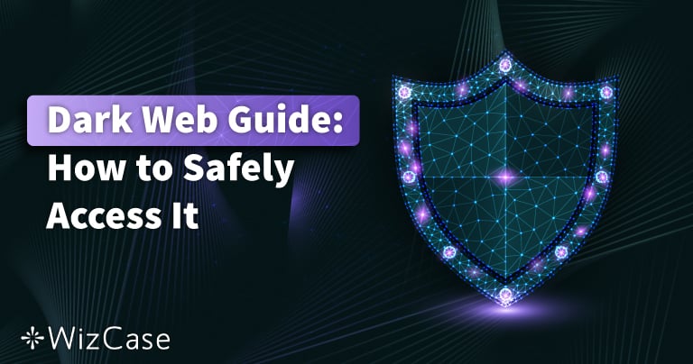 Las 5 mejores VPN para entrar en la Dark Web en 2026