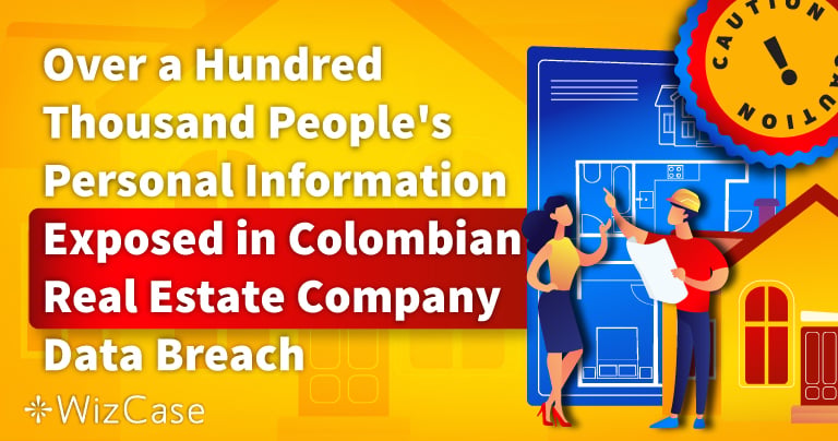 Reporte: M&aacute;s de cien mil colombianos expuestos por fuga de datos en inmobiliaria
