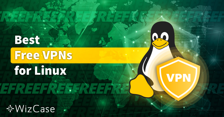 5 mejores VPN GRATIS para Linux en 2024
