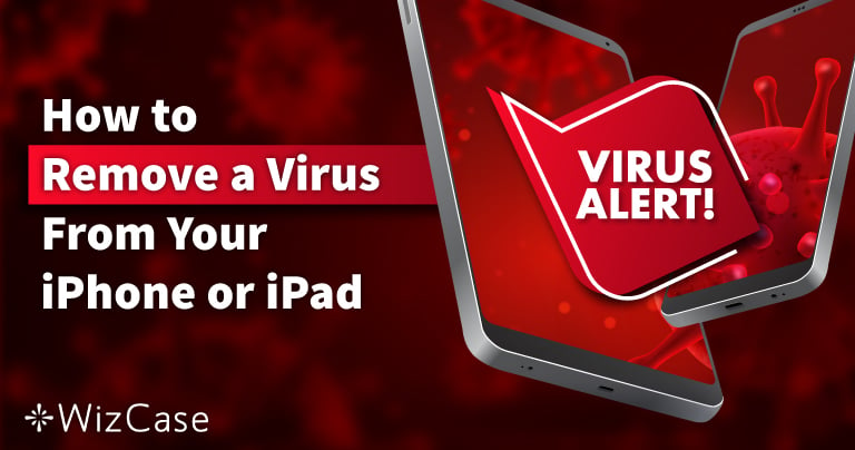 Cómo eliminar virus de iPhone y iPad en 2024