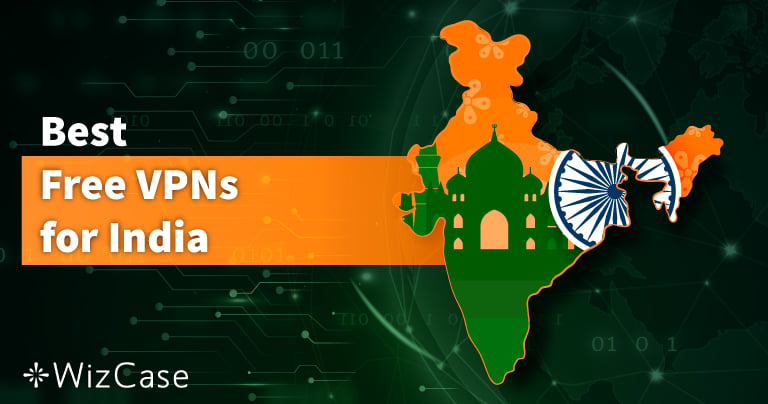 5 mejores VPN gratis para India (probadas en 2024)